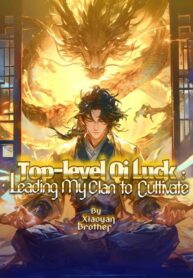 top-level-qi-luck-leading-my-clan-to-cultivate-1328821-193×278